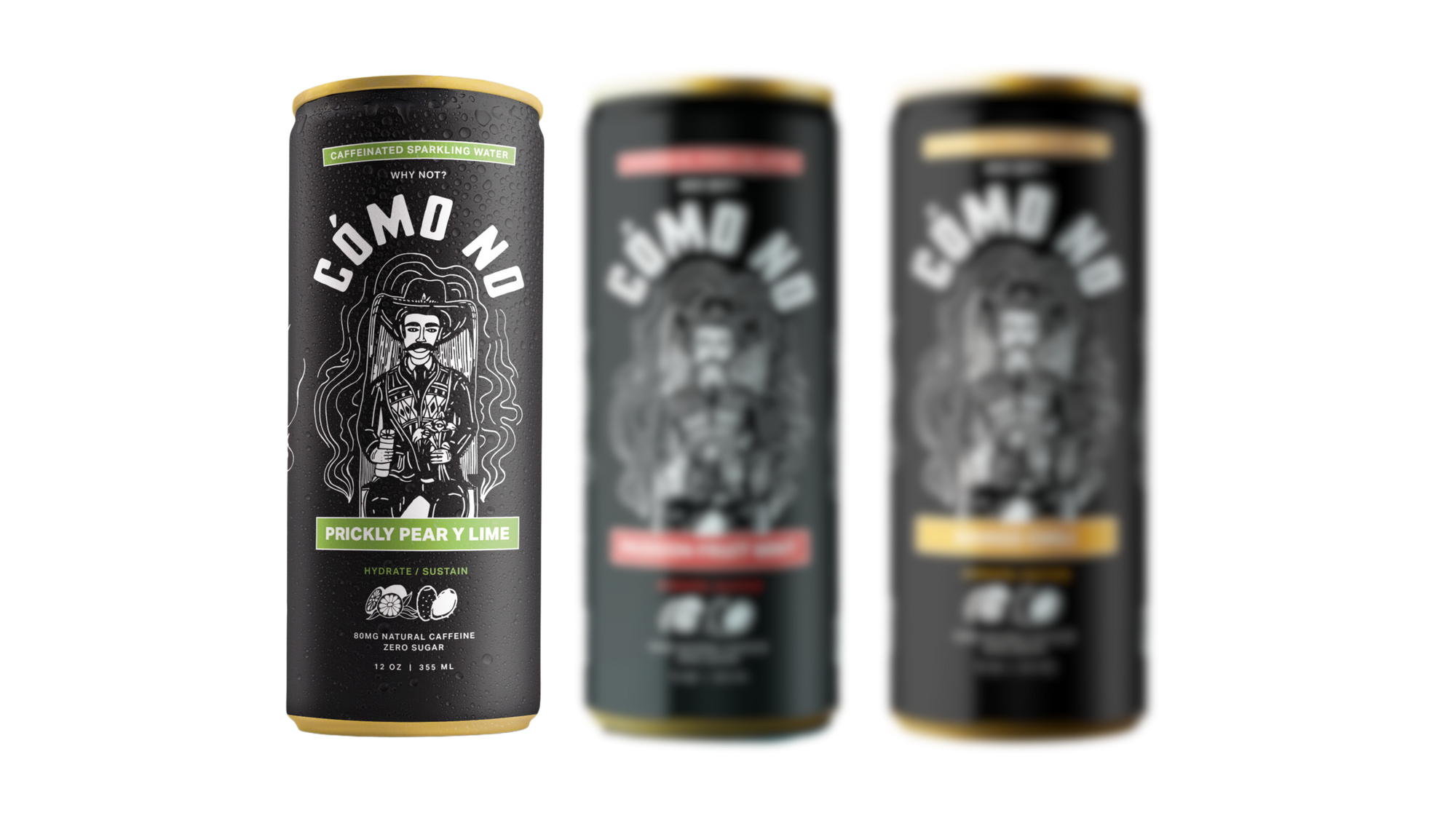 Three cans of Cómo No. One is clear and shows prickly pear y lime flavor, the other two cans are blurred our because the flavors have not been released yet. 